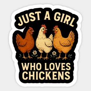 Just A Girl Who Loves Chickens Farm Girl Chicken Lovers Sticker